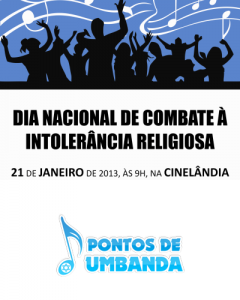 Dia 21 de Janeiro - Dia de Combate à Intolerância Religiosa